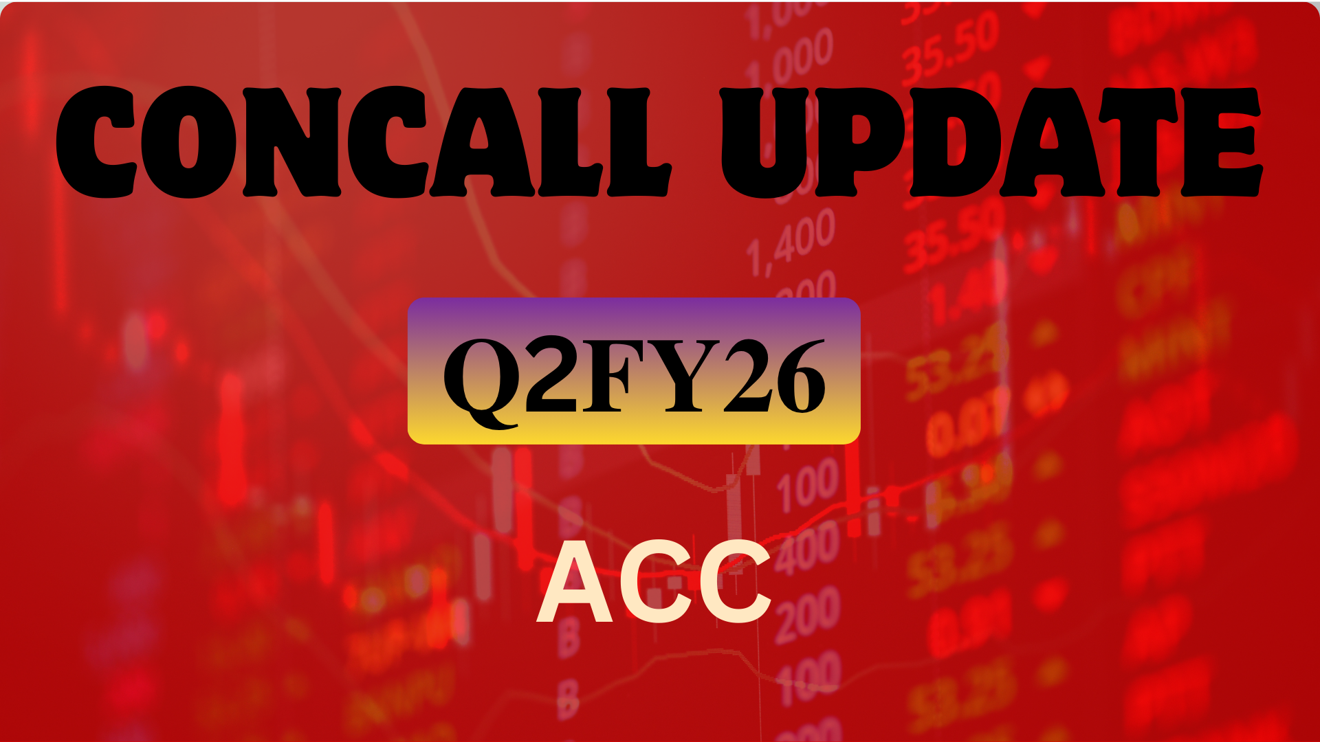 ACC Q2FY26 CON CALL