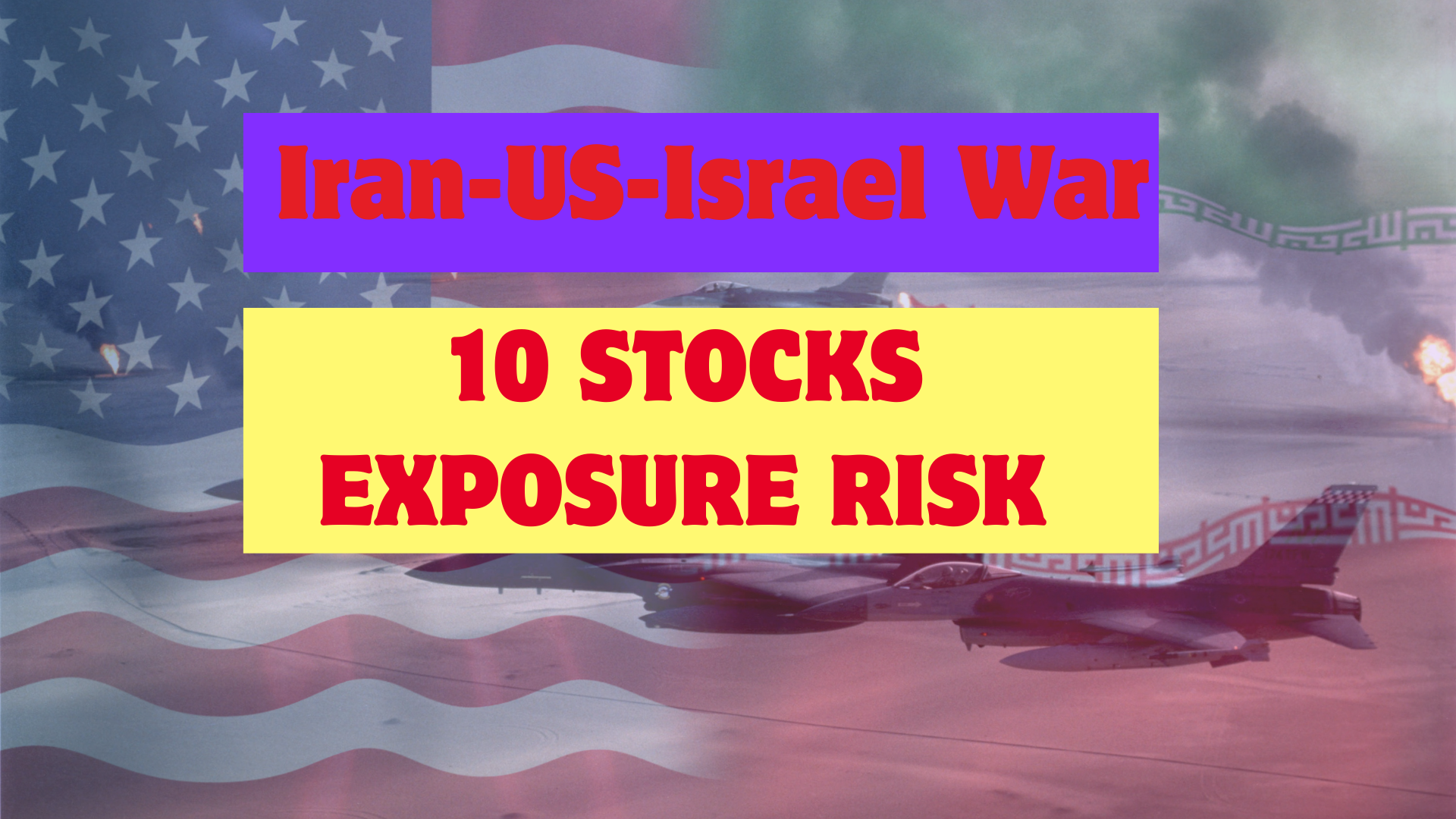 10 stocks face Middle East exposure risk