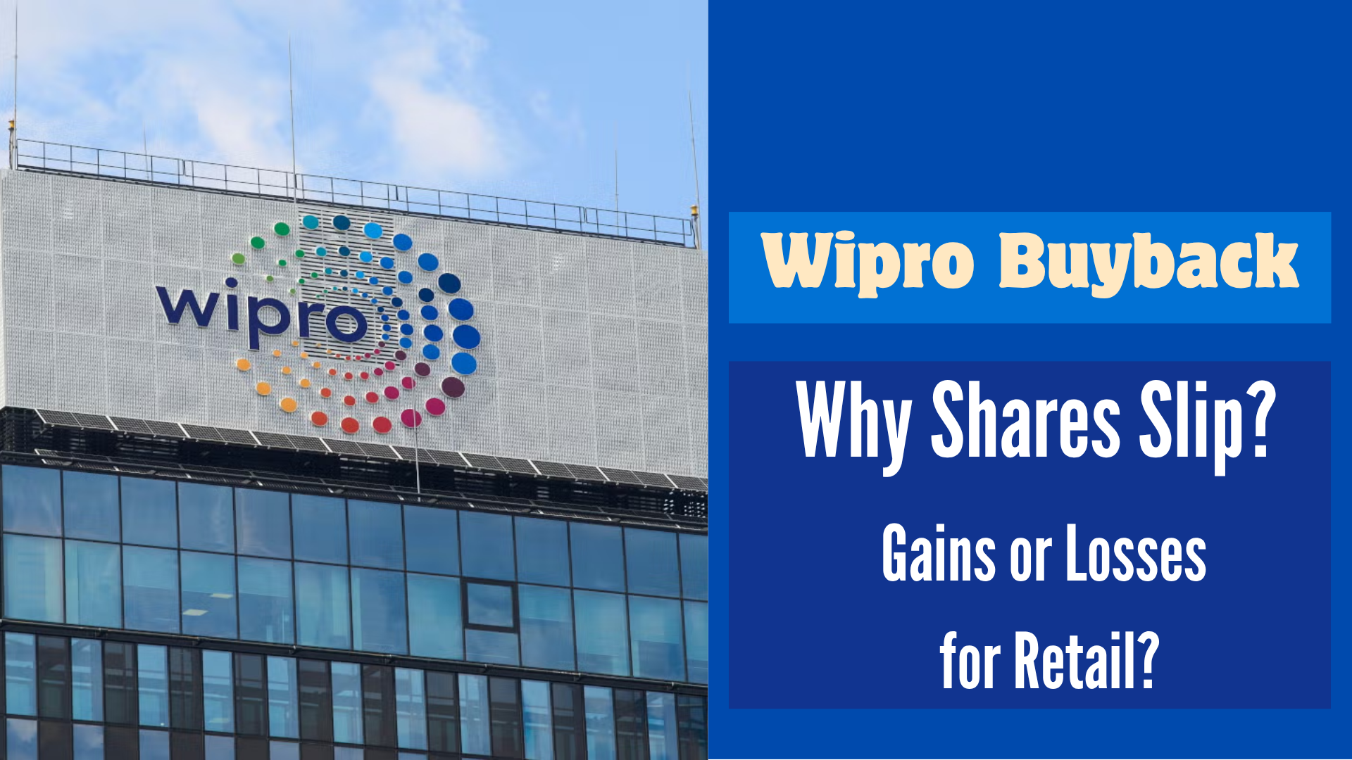 Wipro Shares Slip Post-Buyback Announcement Gains or Losses for Retail Investors?