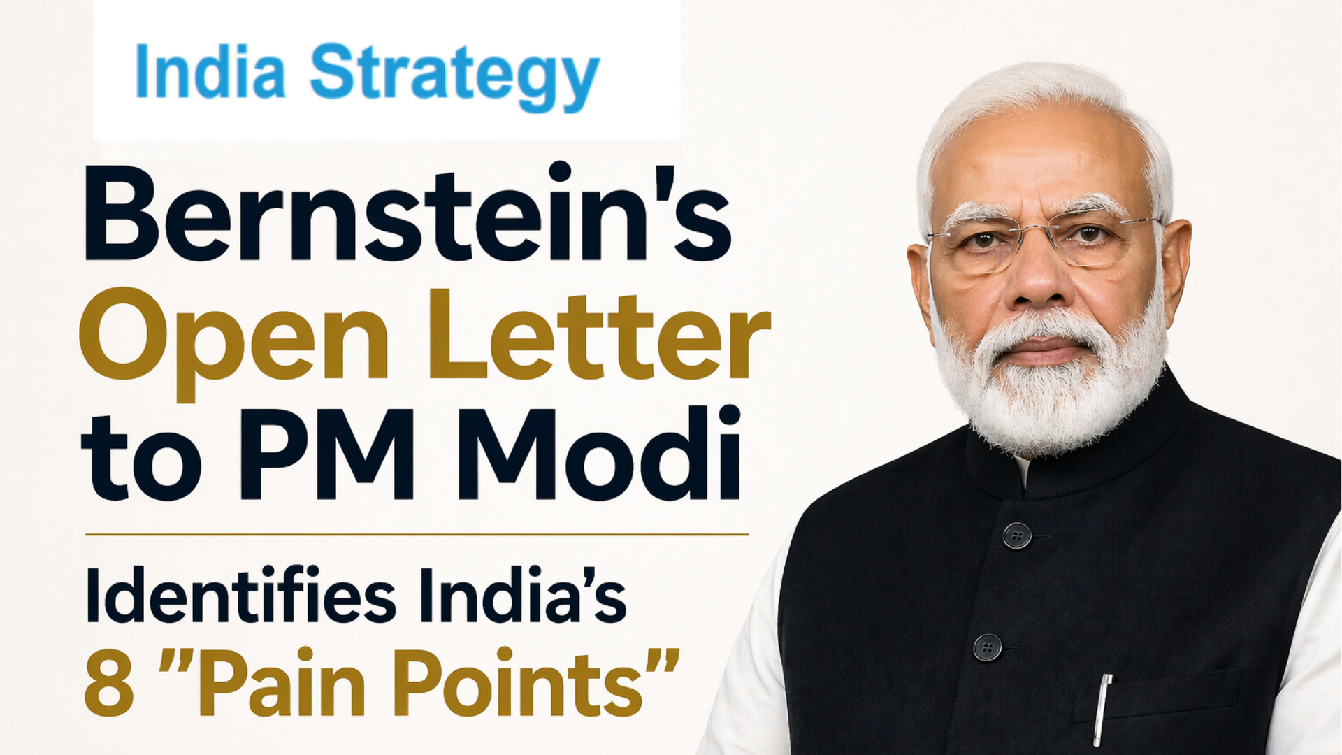 Jobs, AI, Farmers, and Subsidies... Bernstein Identifies India’s 8 Critical Pain Points in an Open Letter to PM Modi; Outlines the Way Forward.